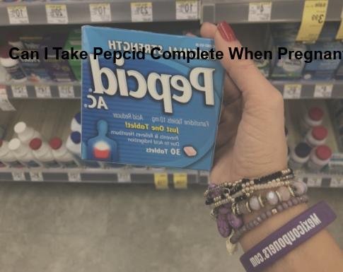 is it ok to take pepcid every day while pregnant